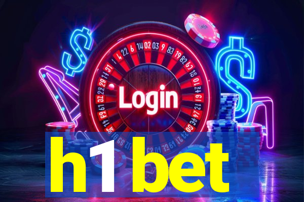h1 bet